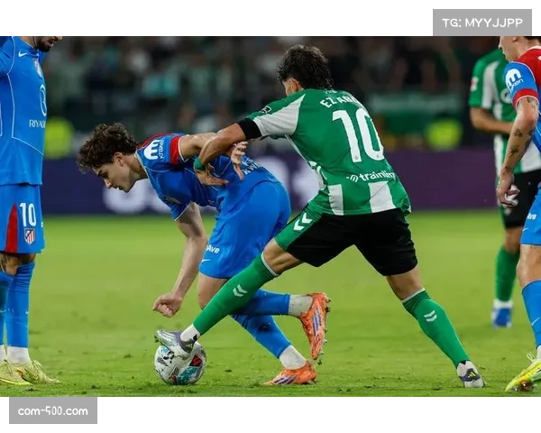 贝蒂斯阵容相对齐整 佩莱格里尼轮换空间较为充足